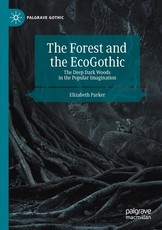 The Forest and the Ecogothic