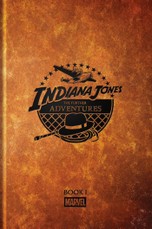 Indiana Jones: The Further Adventures Book 1