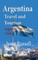 Argentina Travel and Tourism