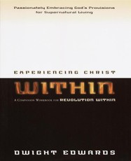 Experiencing Christ Within Workbook