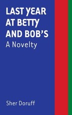 Last Year at Betty and Bob's