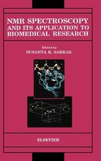 NMR Spectroscopy and Its Application to Biomedical Research