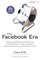Facebook Era, The