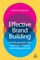 Effective Brand Building