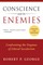 Conscience and Its Enemies