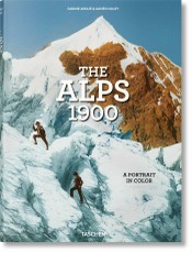 The Alps 1900. A Portrait in Color