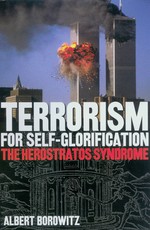 Terrorism for Self-Glorification