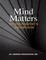 Mind Matters: A Psychiatrist's Narrations