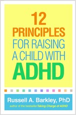 12 Principles for Raising a Child with ADHD