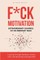 F*ck Motivation