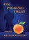 On Picking Fruit: A Novel