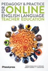 Pedagogy & Practice for Online English Language Teacher Education