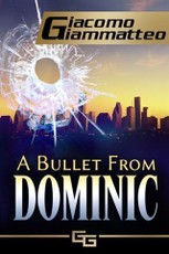 Bullet From Dominic