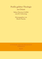 Profile gelebter Theologie im Orient