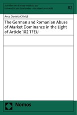 The German and Romanian Abuse of Market Dominance in the Light of Article 102 TFEU