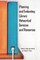 Planning and Evaluating Library Networked Services and Resources