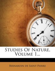 Studies Of Nature, Volume 1...