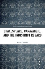 Shakespeare, Caravaggio, and the Indistinct Regard