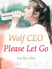 Wolf CEO, Please Let Go