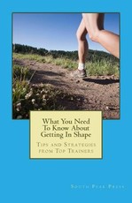 What You Need To Know About Getting In Shape