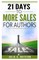 21 Days to More Sales for Authors