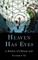 Heaven Has Eyes