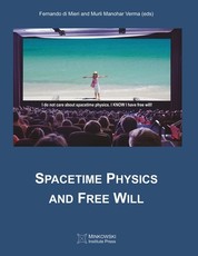 Spacetime Physics and Free Will