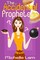 Accidental Prophetess