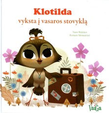 Klotilda vyksta į vasaros stovyklą