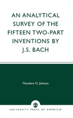 An Analytical Survey of the Fifteen Two-Part Inventions by J.S. Bach