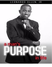 A Man's Purpose In Life