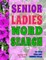 Senior Ladies Word Search