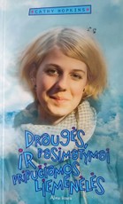 Draugės, pasimatymai ir pripučiamos liemenėlės