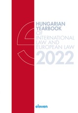 Hungarian Yearbook of International Law and European Law 2022