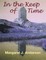 In the Keep of Time