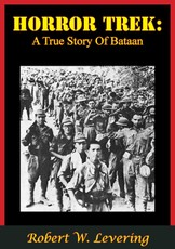 Horror Trek: A True Story Of Bataan