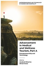Advancement in Medical and Wellness Tourism, Volume 1