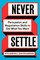Never Settle