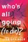 Who's All Going (to Die)?