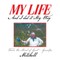 Mitchell: My Life
