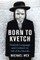 Born To Kvetch