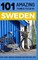 101 Amazing Things to Do in Sweden