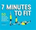 7 Minutes to Fit