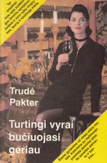 Turtingi vyrai bučiuojasi geriau