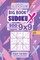 Big Book Sudoku X - 500 Easy to Normal Puzzles 9x9 (Volume 6)