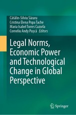 Legal Norms, Economic Power and Technological Change in Global Perspective