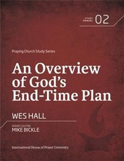 Overview of God's End-Time Plan