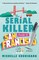 The Serial Killer Guide to San Francisco