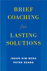Brief Coaching for Lasting Solutions
