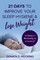 21 Days To Improve Your Sleep Hygiene & Lose Weight
